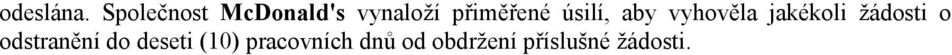 úsilí, aby vyhvěla jakékli žádsti