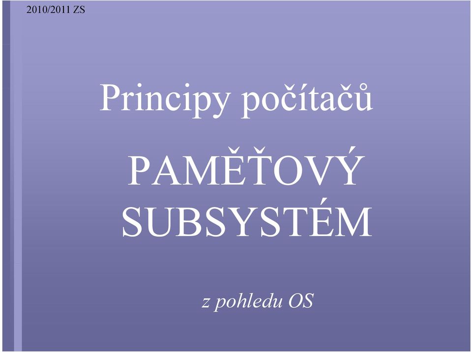 PAMĚŤOVÝ