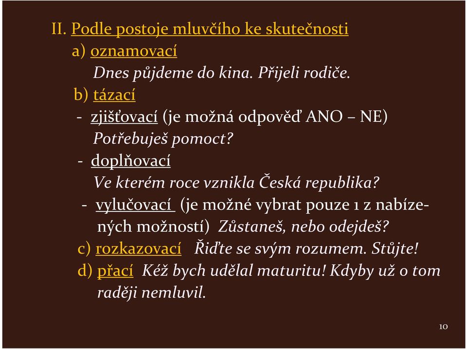 doplňovací Ve kterém roce vznikla Česká republika?