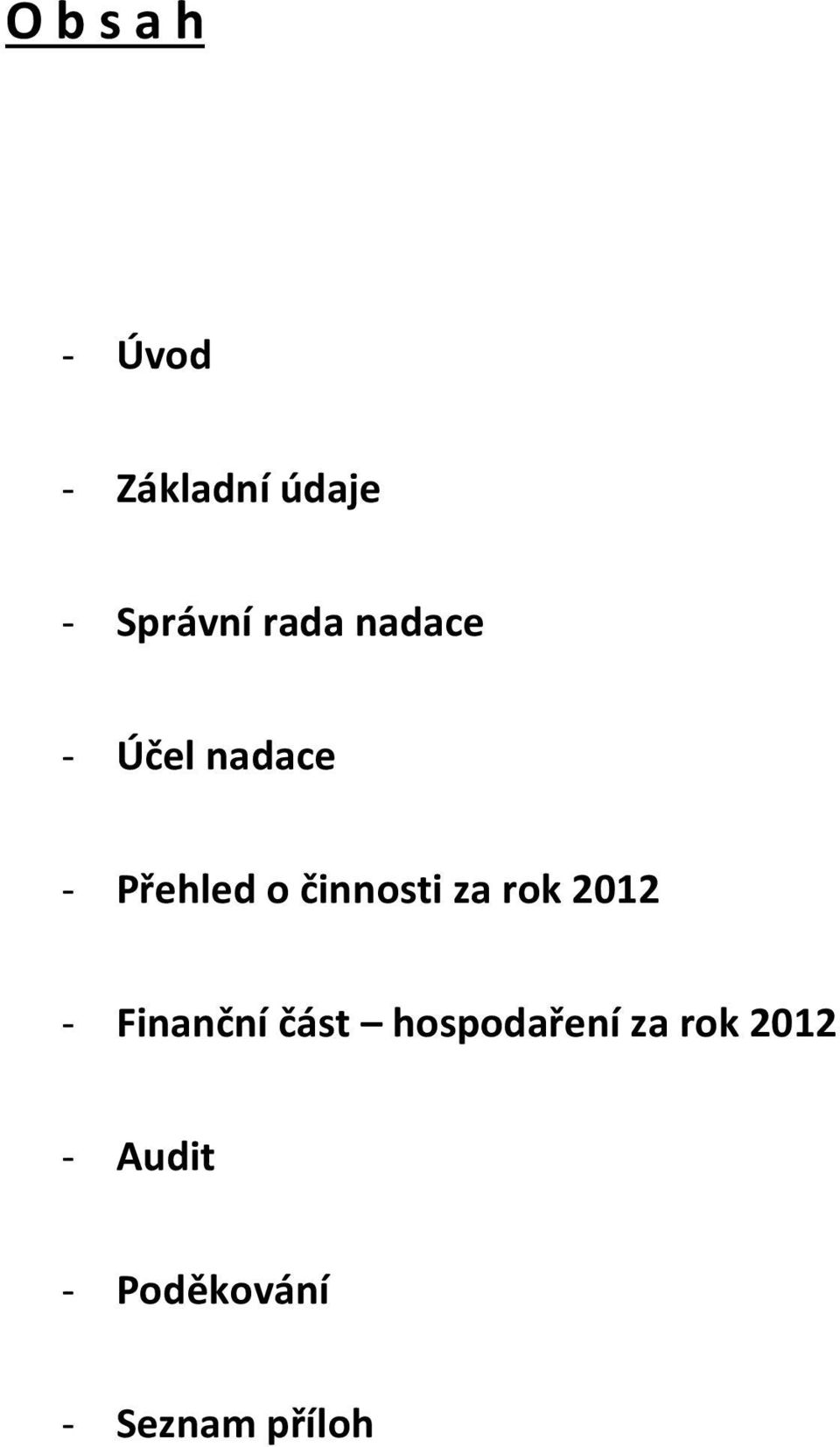 činnosti za rok 2012 - Finanční část