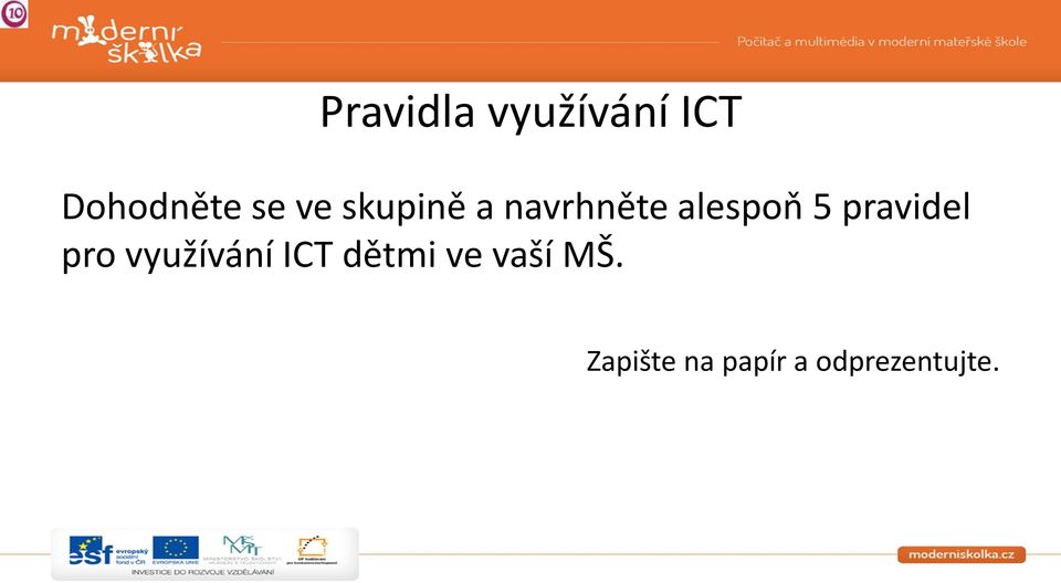 pravidel pro využívání ICT dětmi ve