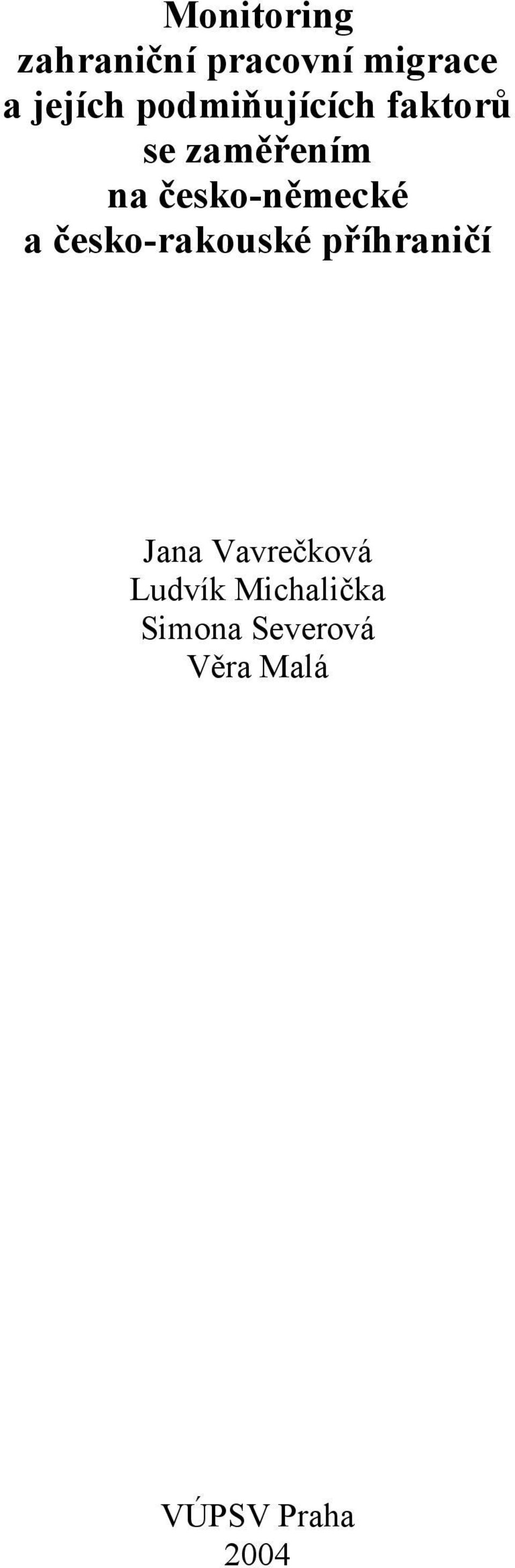 česko-německé a česko-rakouské příhraničí Jana