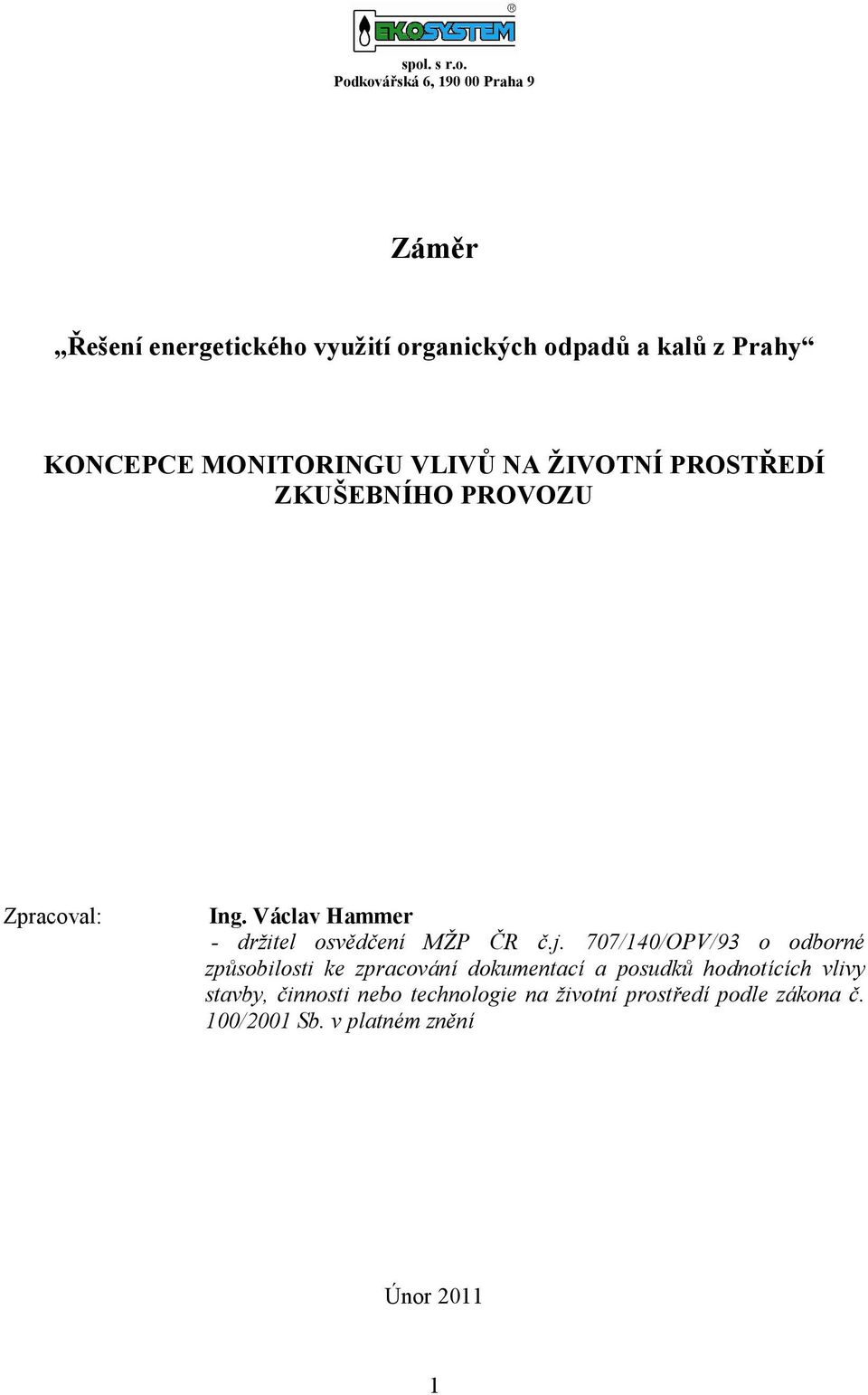 Václav Hammer - držitel osvědčení MŽP ČR č.j.