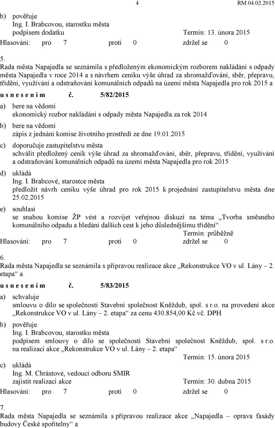 a odstraňování komunálních odpadů na území města Napajedla pro rok 2015 a usnesením č.