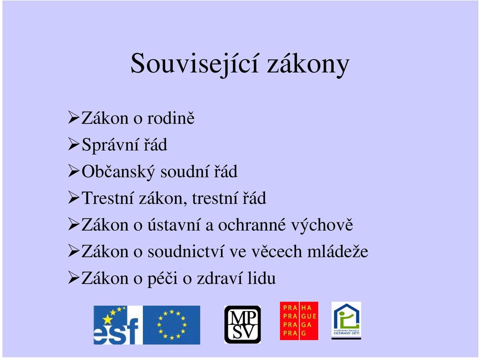 Zákon o ústavní a ochranné výchov Zákon o