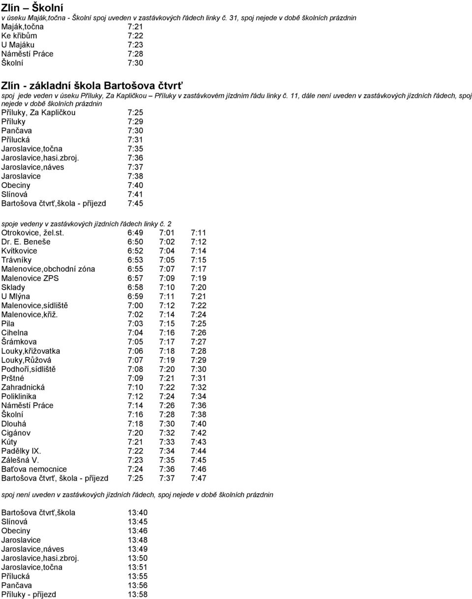 Kapličkou Příluky v zastávkovém jízdním řádu linky č.