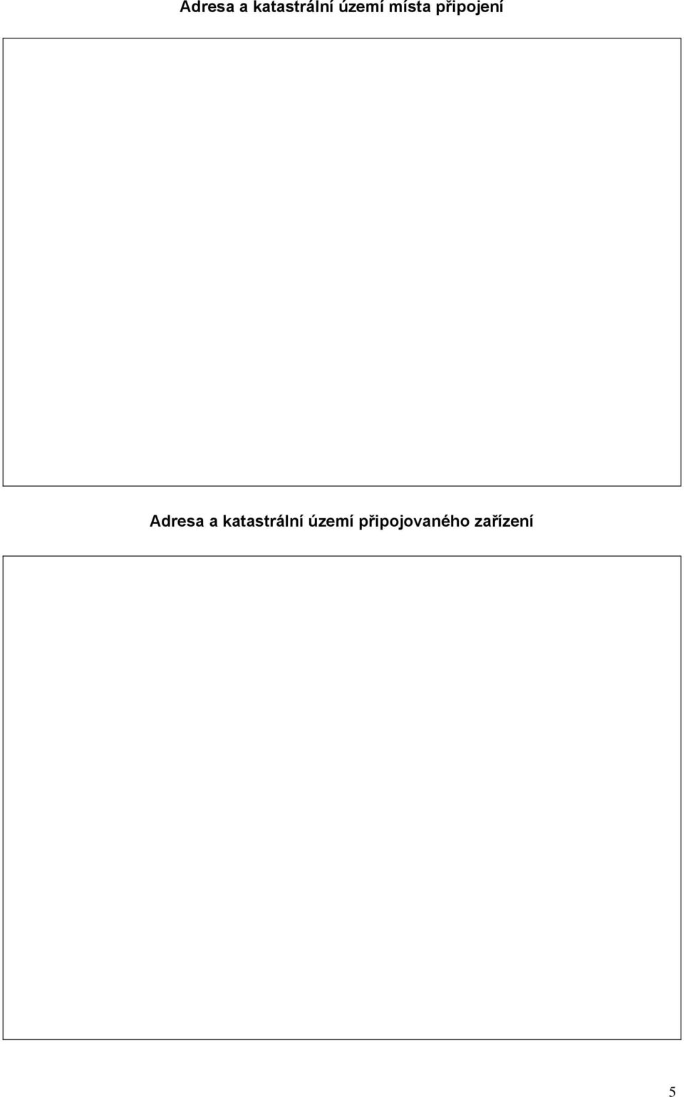 území připojovaného