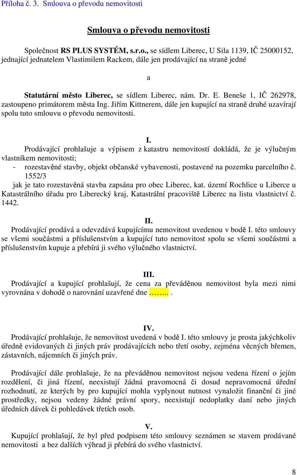 262978, zastoupeno primátorem města In