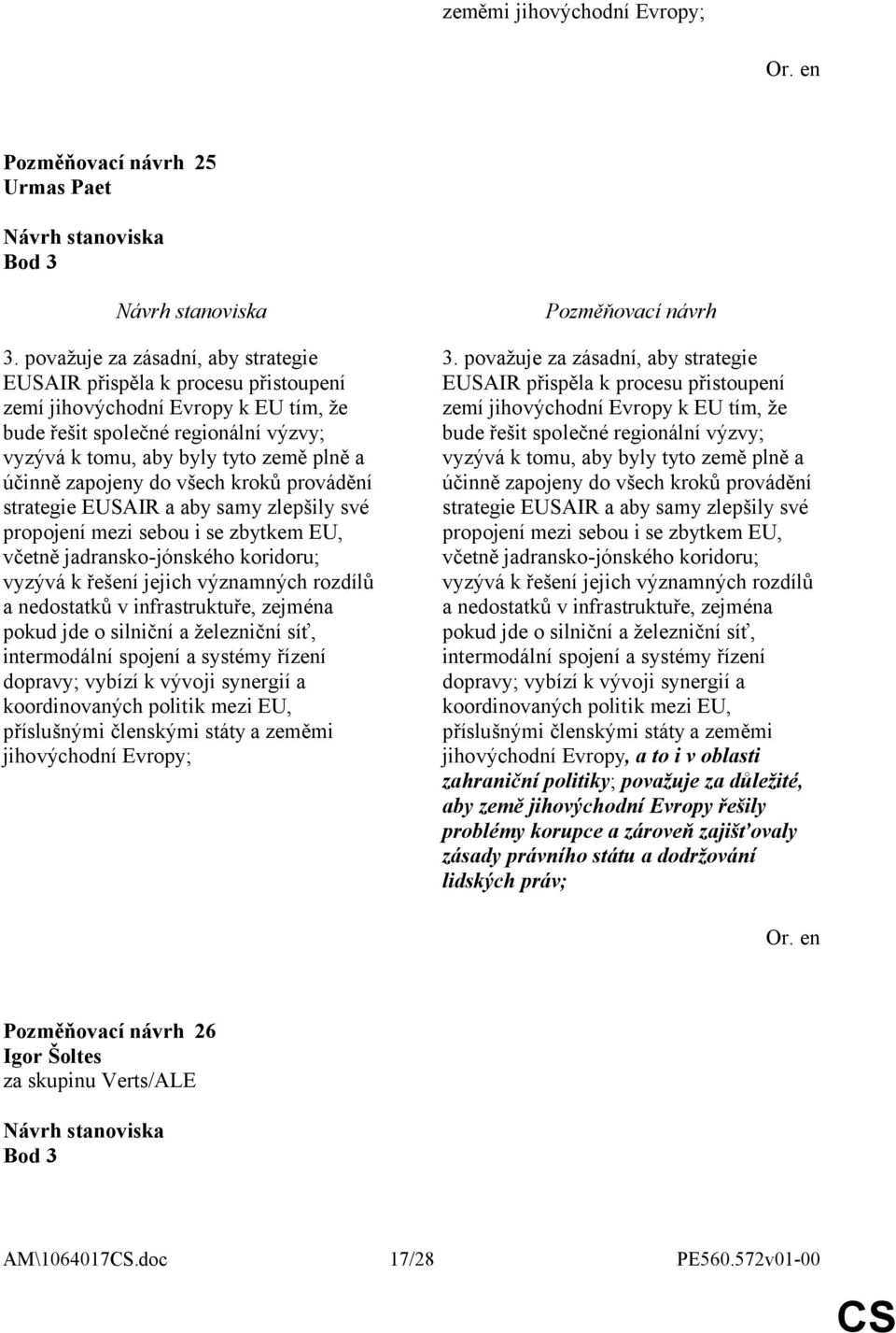 považuje za důležité, aby země jihovýchodní Evropy řešily problémy korupce a zároveň zajišťovaly zásady