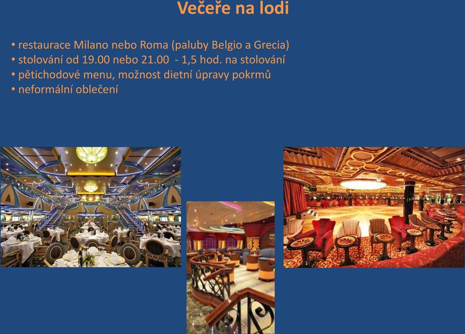 00 nebo 21.00-1,5 hod.