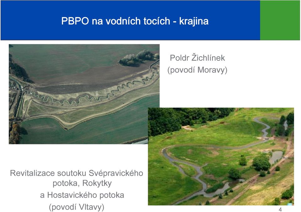 soutoku Svépravického potoka, Rokytky