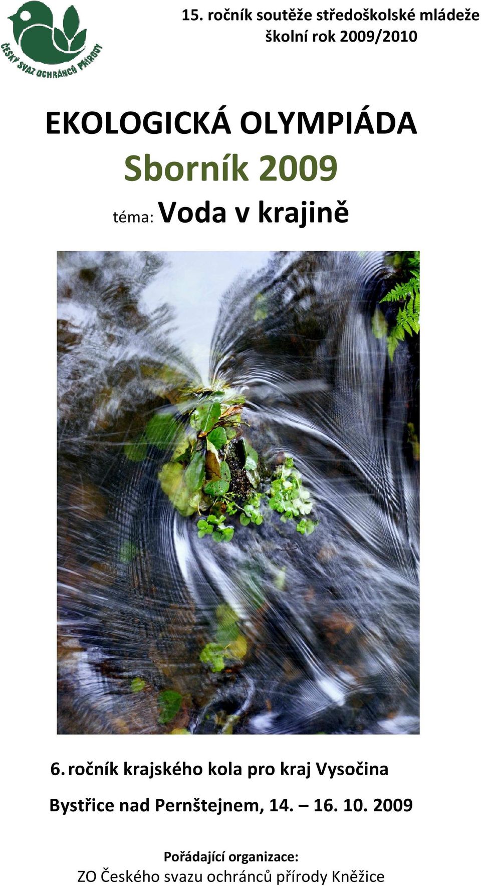 ročník krajského kola pro kraj Vysočina Bystřice nad Pernštejnem,