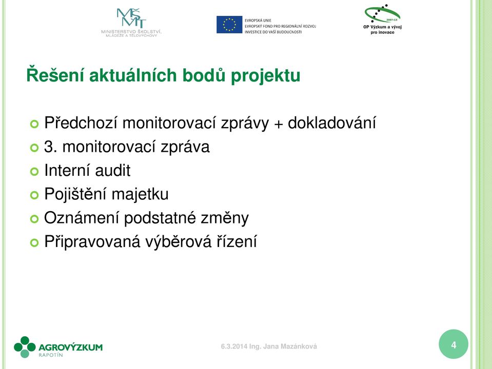 monitorovací zpráva Interní audit Pojištění