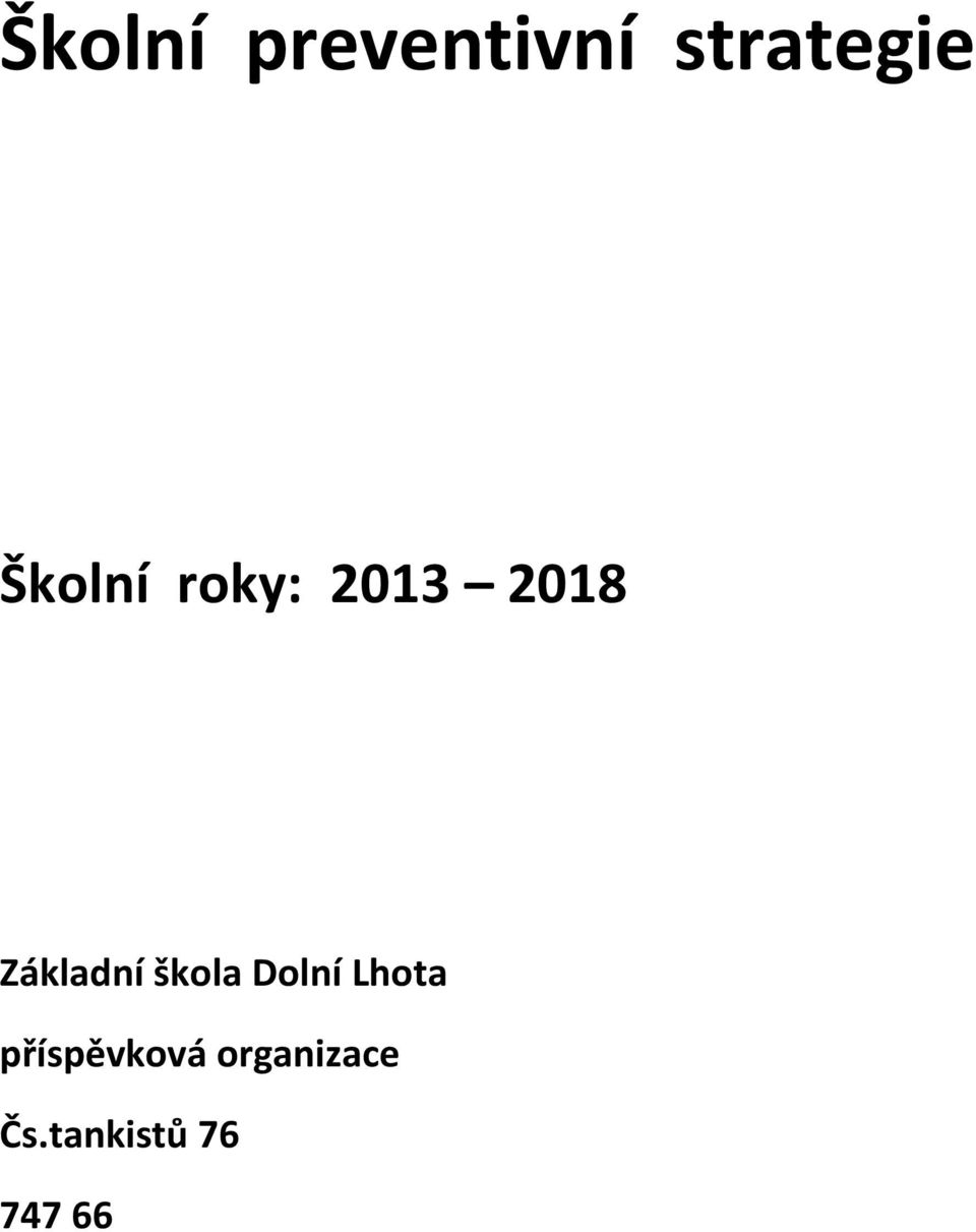 Základní škola Dolní Lhota