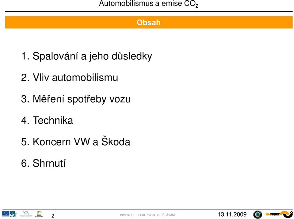 Vliv automobilismu 3.