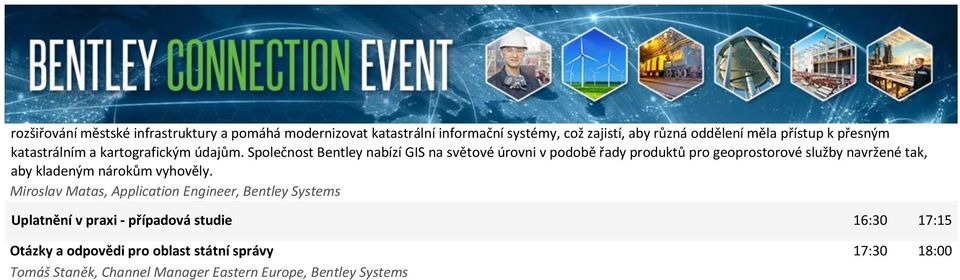 Společnost Bentley nabízí GIS na světové úrovni v podobě řady produktů pro geoprostorové služby navržené