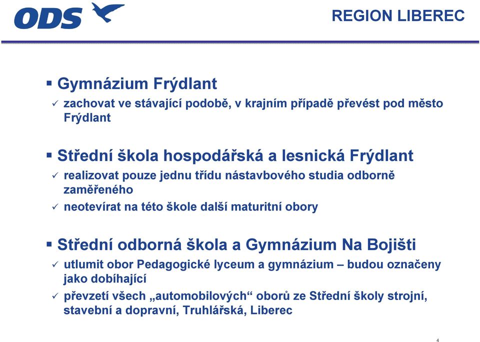 škole další maturitní obory Střední odborná škola a Gymnázium Na Bojišti utlumit obor Pedagogické lyceum a gymnázium budou