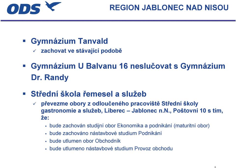 Randy Střední škola řemesel a služeb převezme obory z odloučeného pracoviště Střední školy gastronomie a služeb,