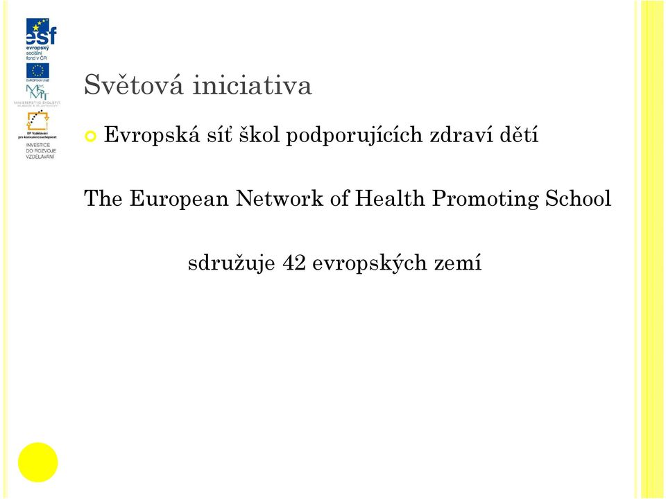 European Network of Health