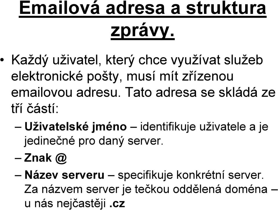 emailovou adresu.