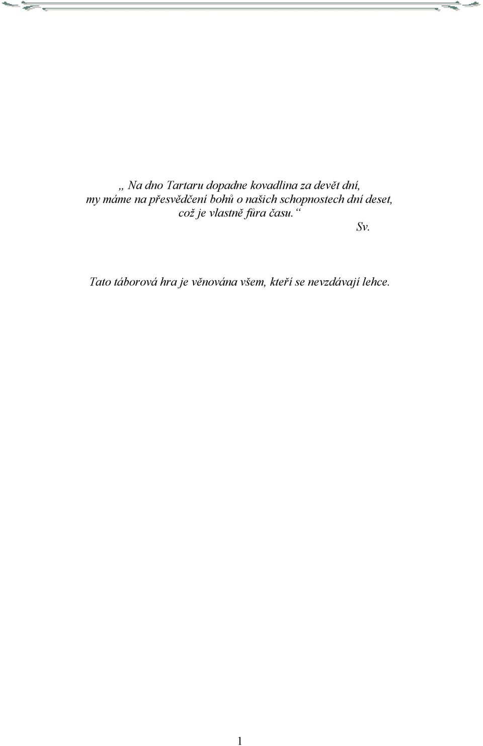 deset, což je vlastně fůra času. Sv.