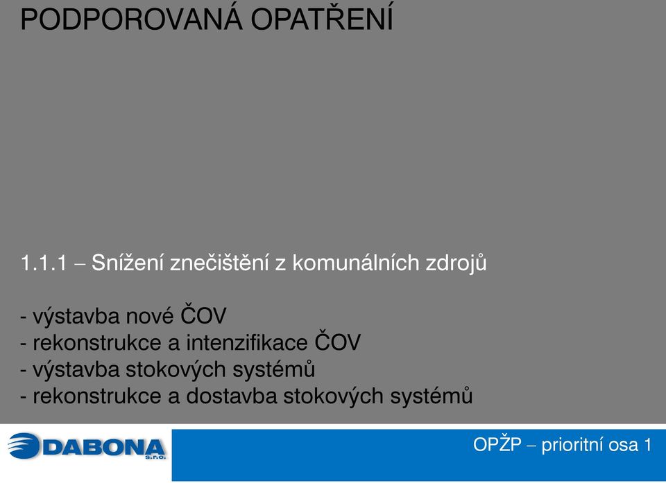 výstavba nové ČOV - rekonstrukce a intenzifikace