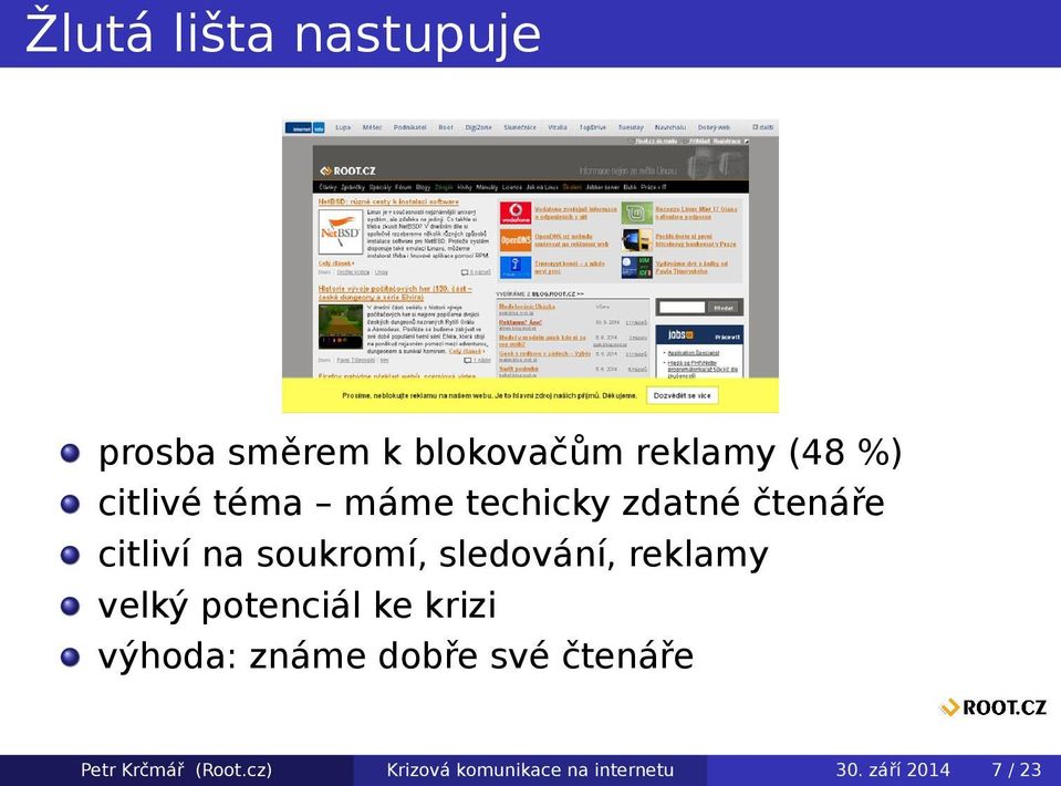 sledování, reklamy velký potenciál ke krizi výhoda: známe dobře své