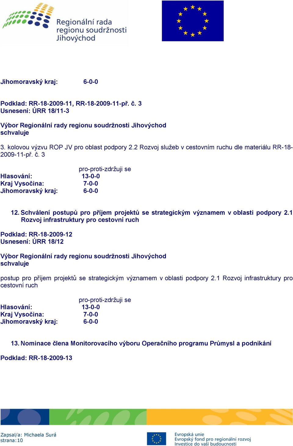 Schválení postupů pro příjem projektů se strategickým významem v oblasti podpory 2.