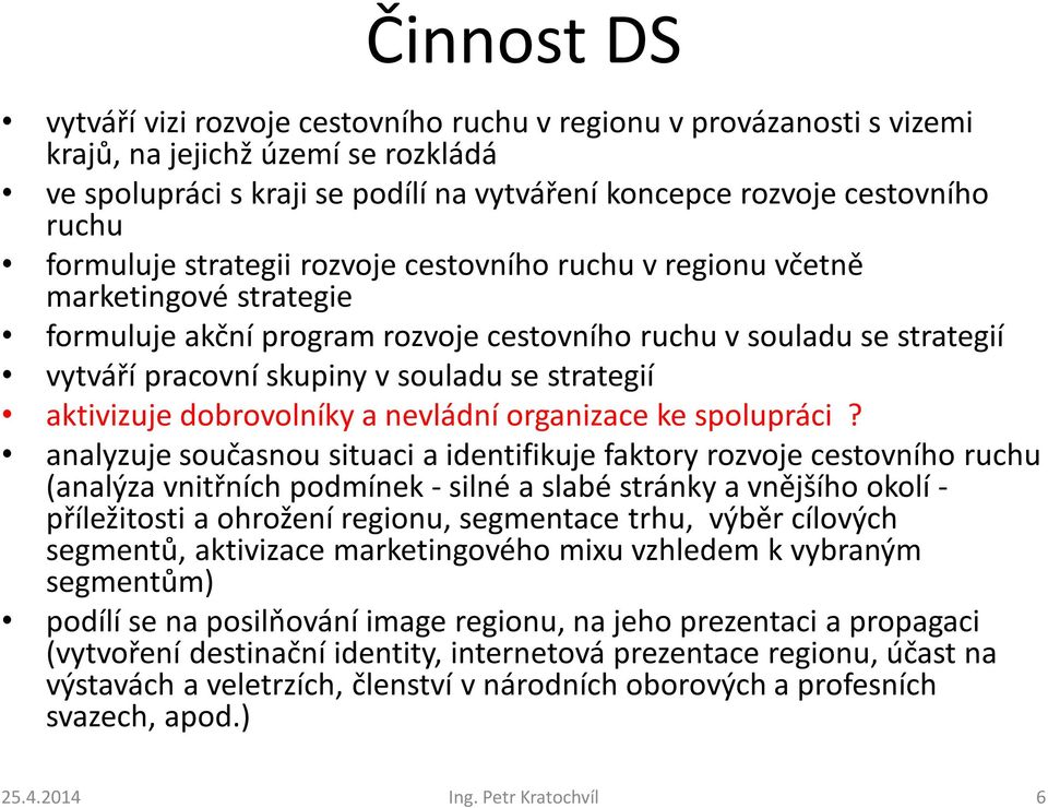 strategií aktivizuje dobrovolníky a nevládní organizace ke spolupráci?