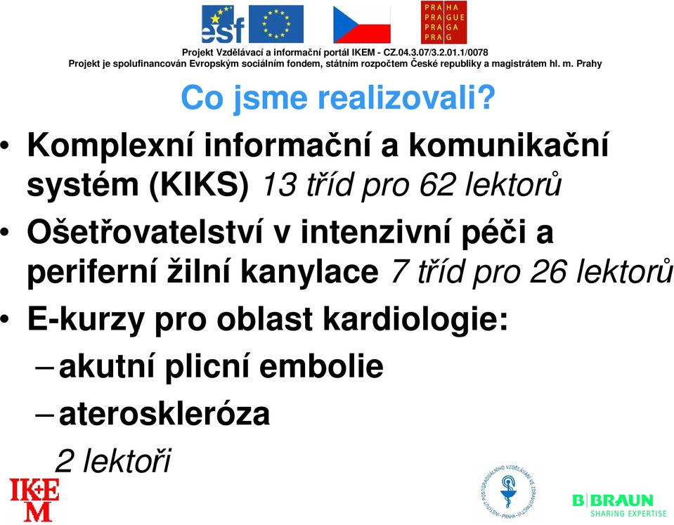 lektor Ošetovatelství v intenzivní péi a periferní žilní