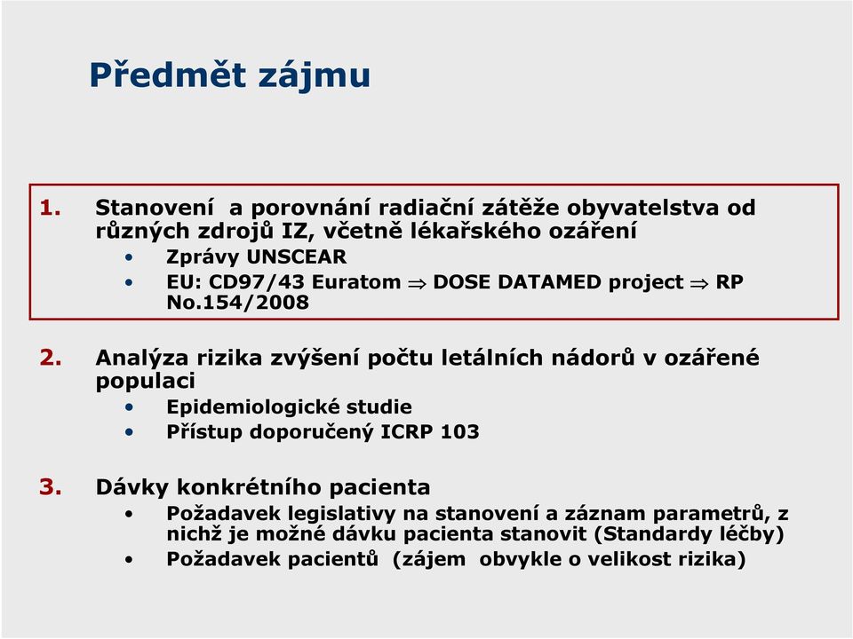 CD97/43 Euratom DOSE DATAMED project RP No.154/28 2.