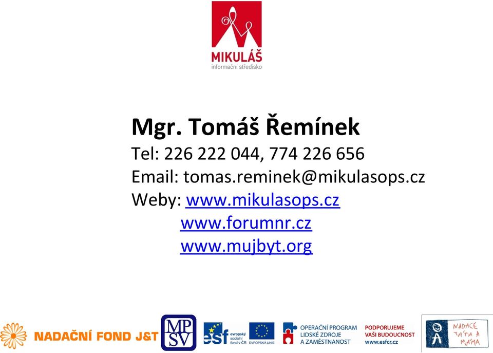 reminek@mikulasops.cz Weby: www.