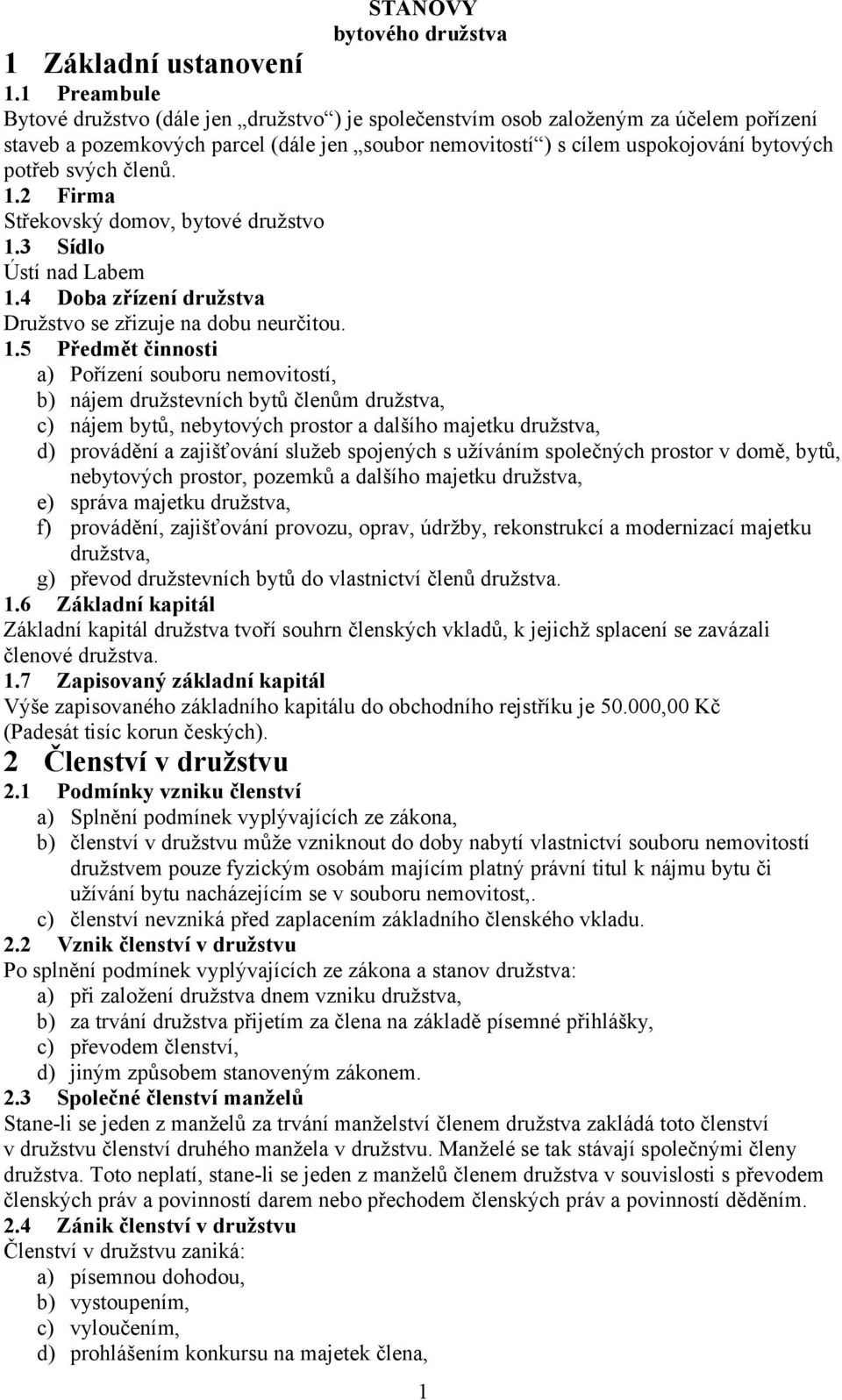 svých členů. 1.