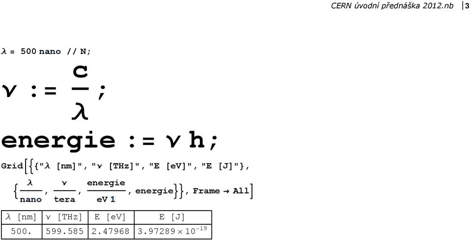 " THz ", "E ev ", "E J ", nano, tera, energie,