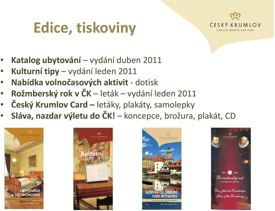 rok v ČK leták vydání leden 2011 Český Krumlov Card letáky,