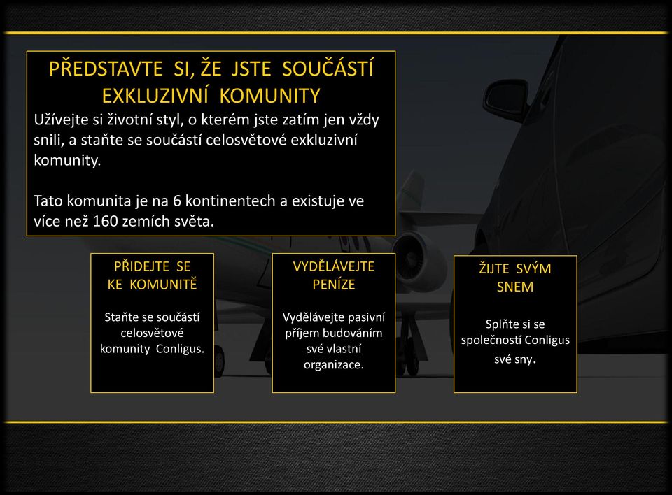 Tato komunita je na 6 kontinentech a existuje ve více než 160 zemích světa.