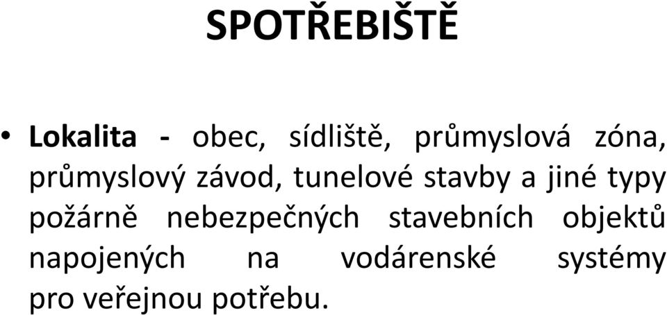 stavby a jiné typy požárně nebezpečných