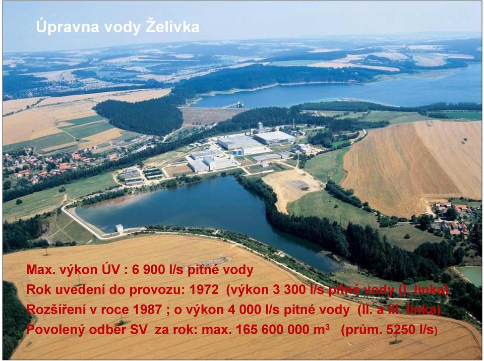 (výkon 3 300 l/s pitné vody (I.