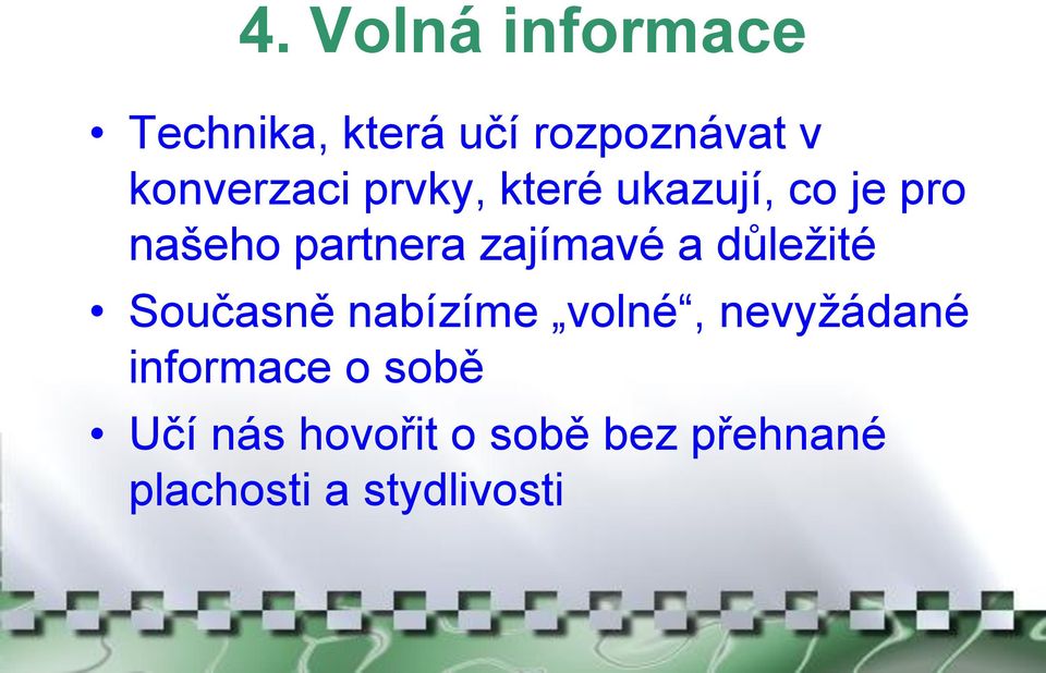 zajímavé a důležité Současně nabízíme volné, nevyžádané