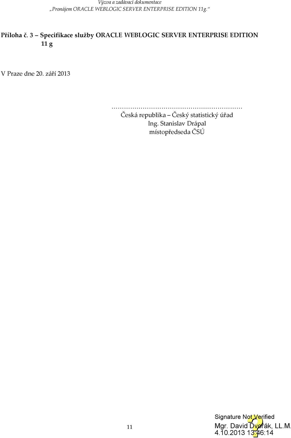 ENTERPRISE EDITION 11 g V Praze dne 20.