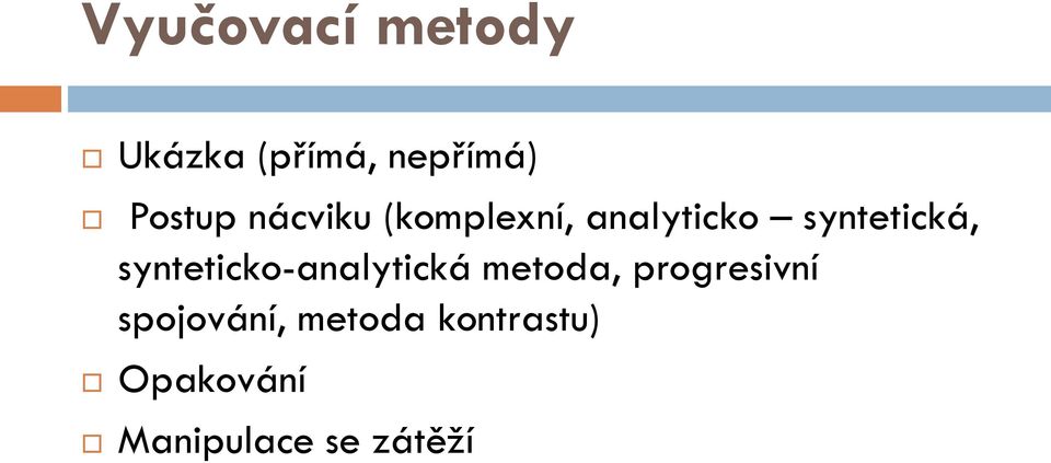 synteticko-analytická metoda, progresivní