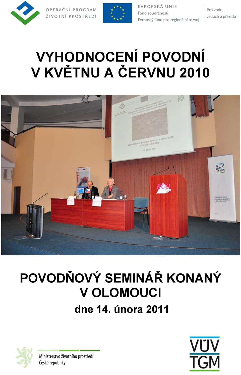 POVODŇOVÝ SEMINÁŘ KONANÝ