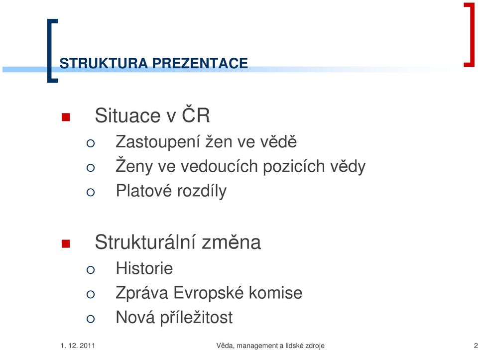 Strukturální změna Historie Zpráva Evropské komise