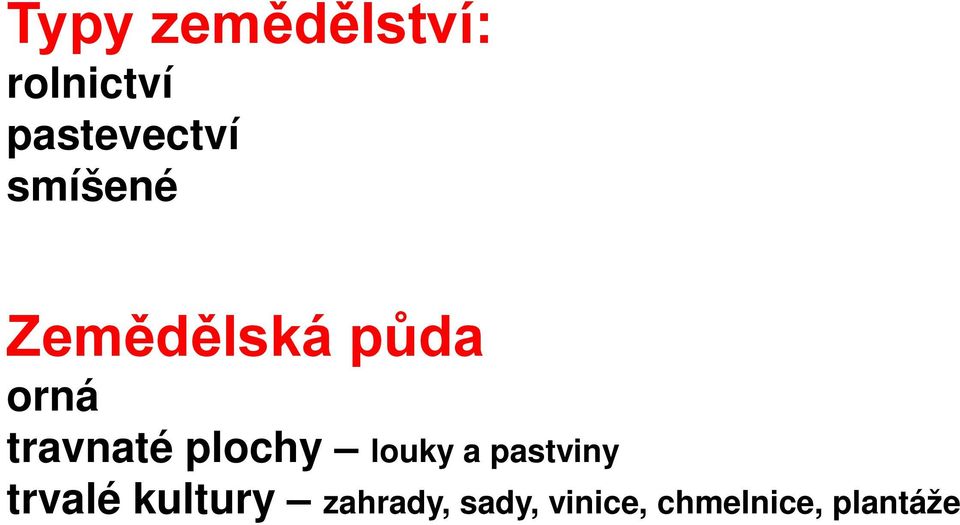 plochy louky a pastviny trvalé kultury