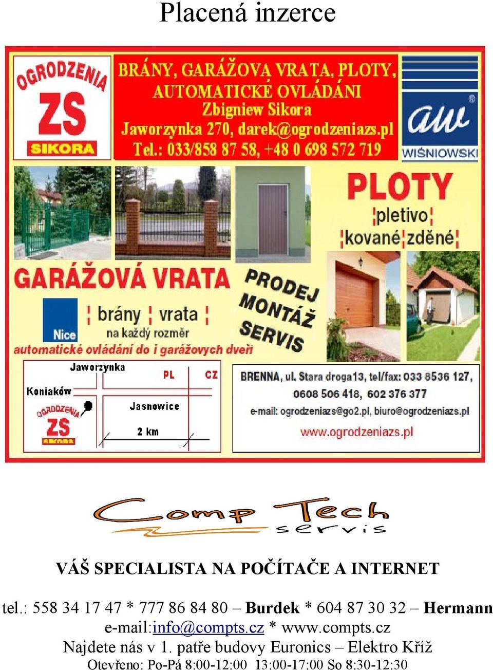 e-mail:info@compts.cz * www.compts.cz Najdete nás v 1.