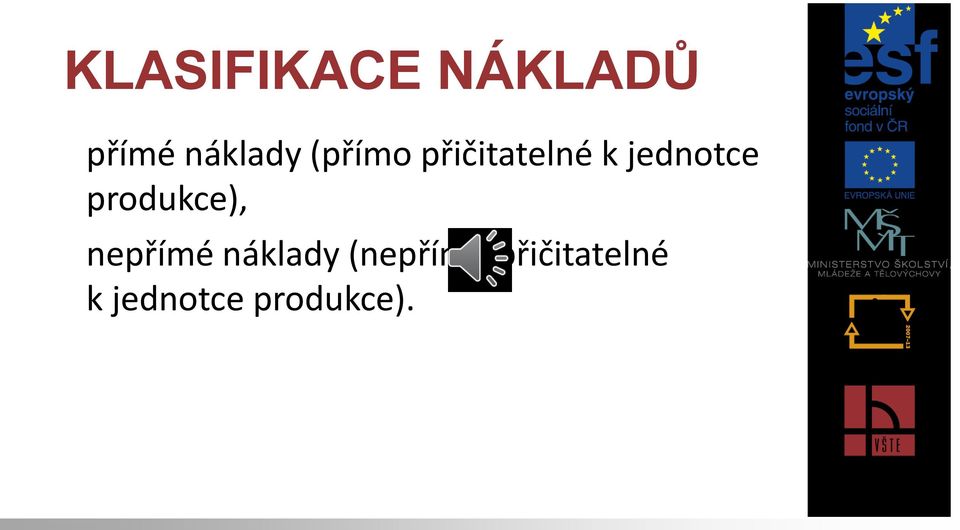 produkce), nepřímé náklady