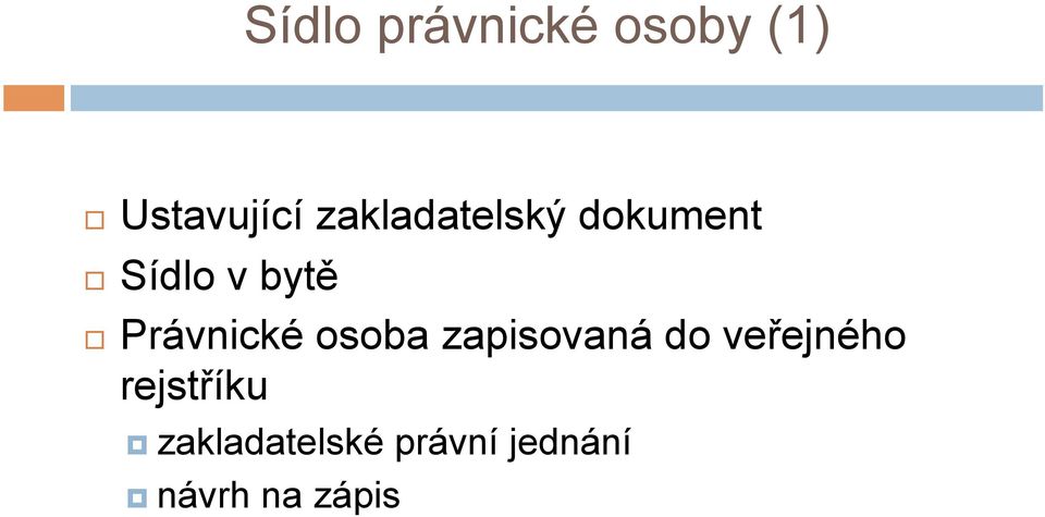 Právnické osoba zapisovaná do veřejného