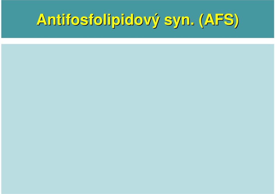 inhibice F II (PT) nebo trombocytopenie autoimunní onemocnní (Ab -