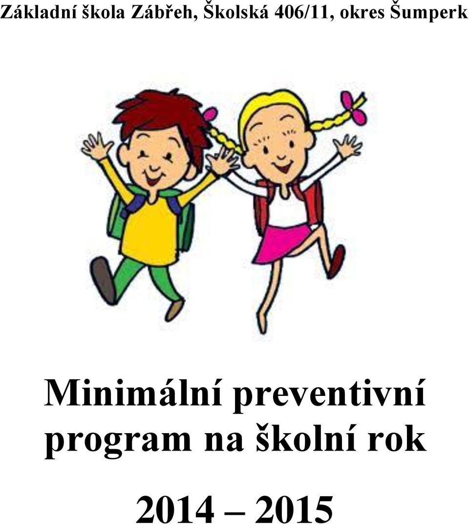 Šumperk Minimální