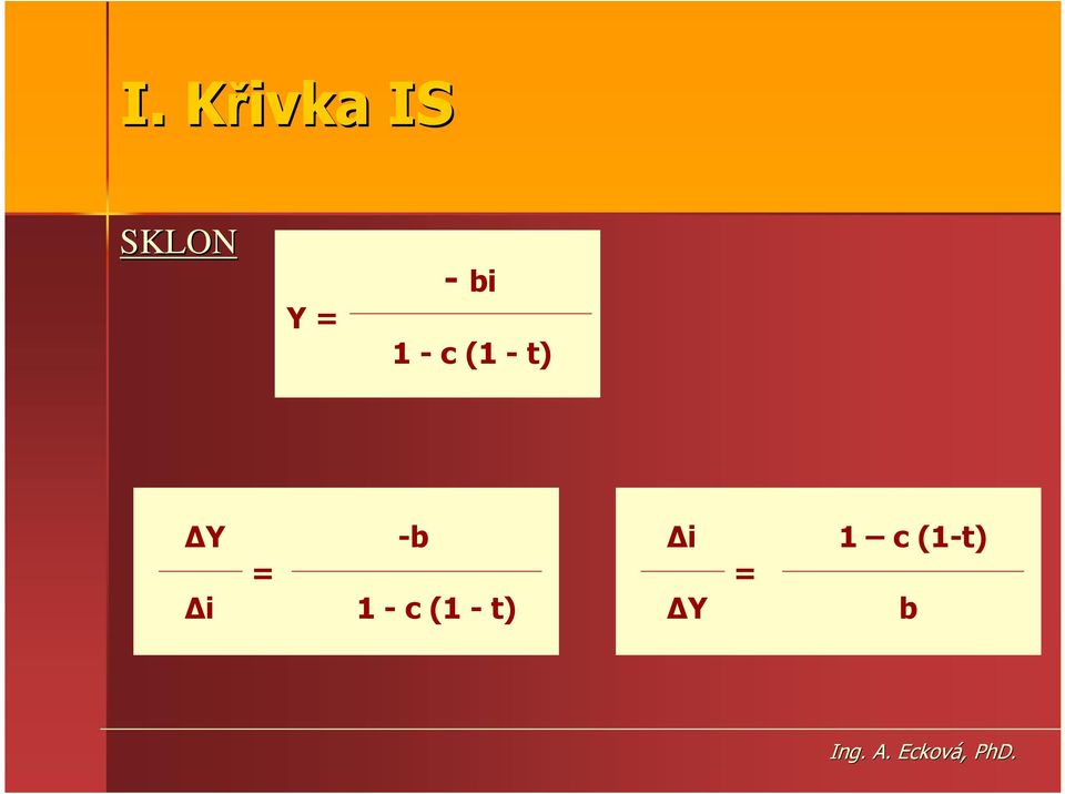 t) Y -b = i 1 - c (1